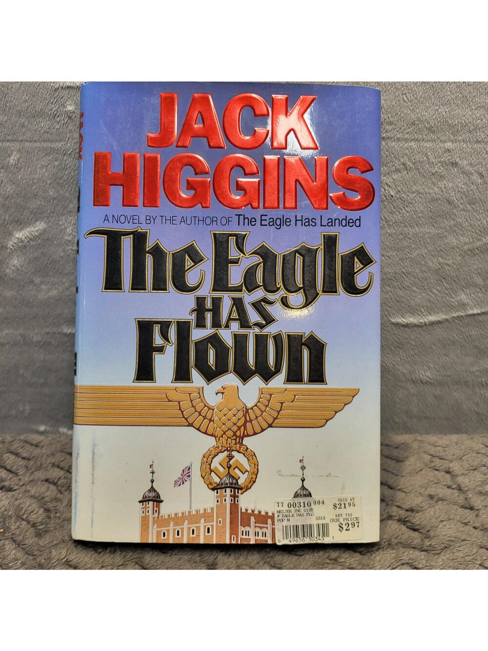 Jack‎ Higgins The Eagle Has Flown 1st Ed 1991 Simon & Schuster Hardcover Blue